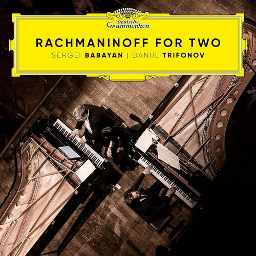 Rachmaninoff / Trifonov / Babayan: For Two