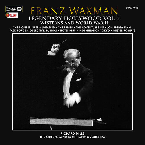 Waxman, Franz: Legendary Hollywood: Franz Waxman Vol. 1