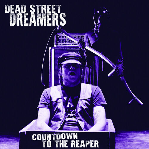 Dead Street Dreamers: Countdown To The Reaper