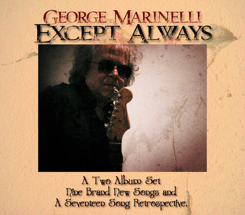 Marinelli, George: Except Always