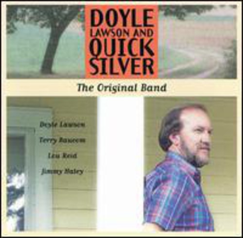 Lawson, Doyle & Quicksilver: Original Band