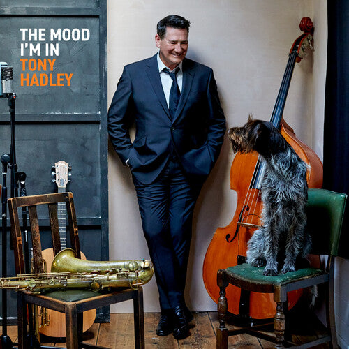 Hadley, Tony: Mood I'm In - 180gm Blue Vinyl