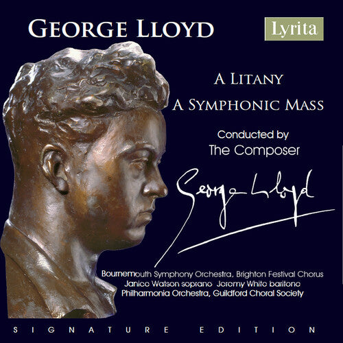 Lloyd, George: Lloyd: A Litany & A Symphonic Mass