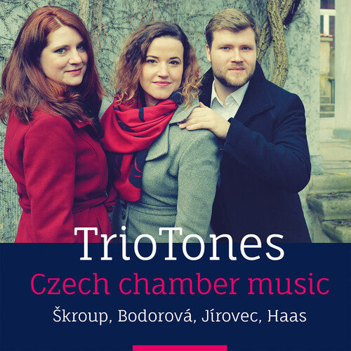 Bodorova / Haas / Hajickova: Bodorova, Haas, Jirovec & Skroup: TrioTones - Czech Chamber Music