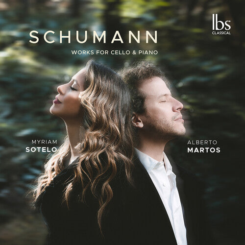 Schumann / Martos / Sotelo: Schumann: Works for Cello & Piano