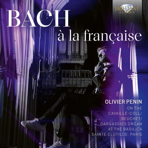 Bach, J.S. / Penin: J.S. Bach: a la francaise