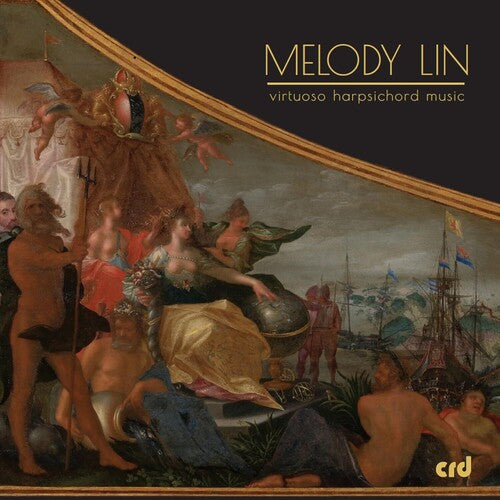 Lin, Melody: Virtuoso Harpsichord Music