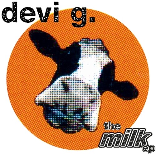 Devi G.: Milk EP