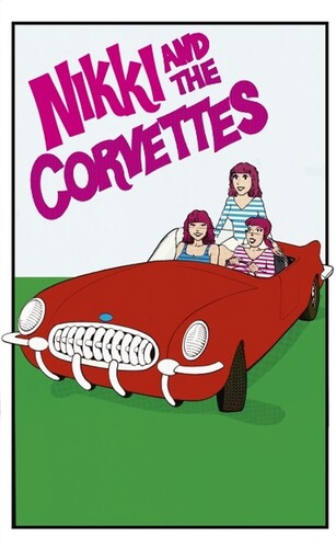 Nikki & the Corvettes: Nikki And The Corvettes