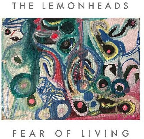 Lemonheads: Fear Of Living / Seven Out