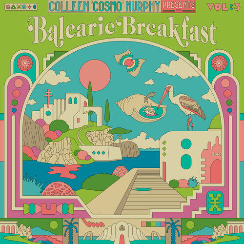 Balearic Breakfast Vol.3 / Various: Colleen 'cosmo' Murphy 'balearic Breakfast' Vol.3 (Various Artists)