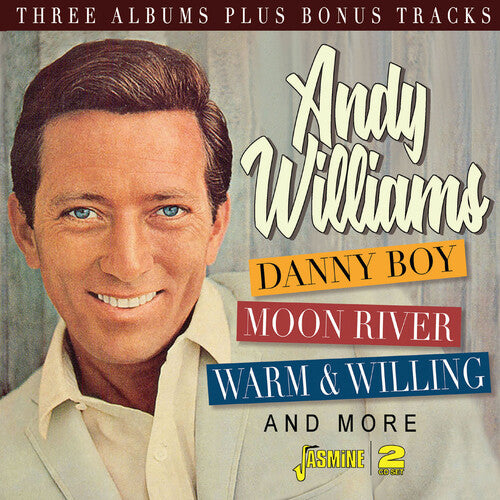 Williams, Andy: Danny Boy, Moon River, Warm & Willing & More