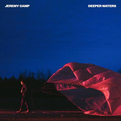 Camp, Jeremy: Deeper Waters