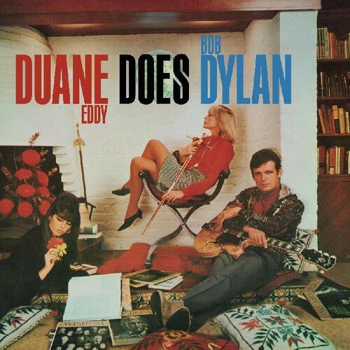 Eddy, Duane: Duane Eddy Does Bob Dylan