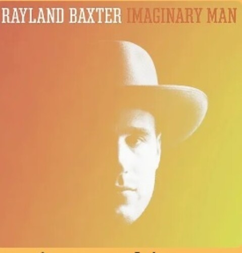 Baxter, Rayland: Imaginary Man