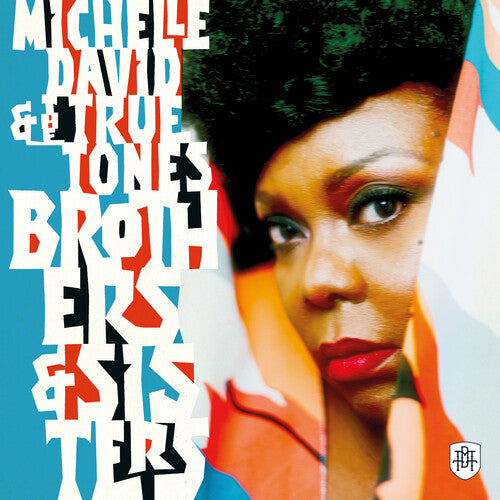 David, Michelle & True-Tones: Brothers & Sisters