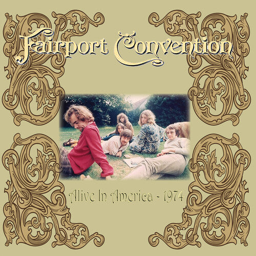 Fairport Convention: Alive in America 1974