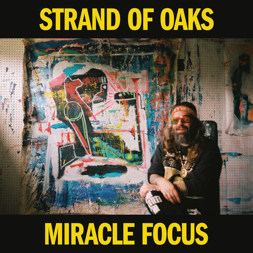 Strand of Oaks: Miracle Focus