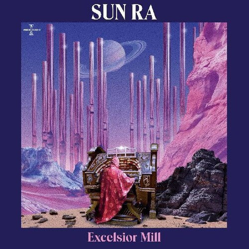 Sun Ra: Excelsior Mill