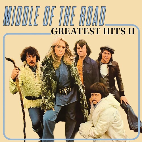 Middle of the Road: Greatest Hits Volume 2