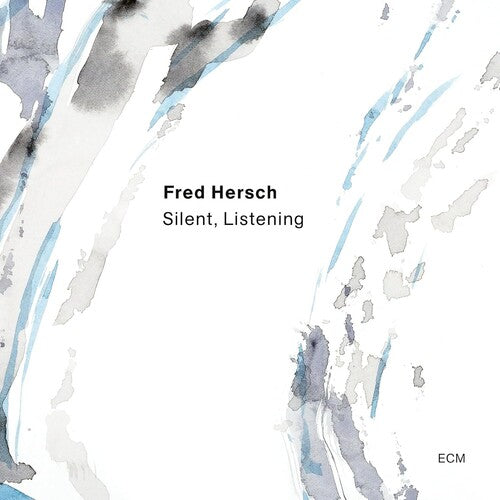 Hersch, Fred: Silent, Listening