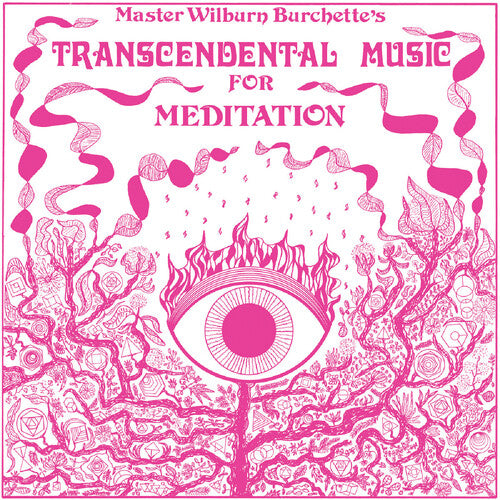 Burchette, Master Wilburn: Transcendental Music for Meditation