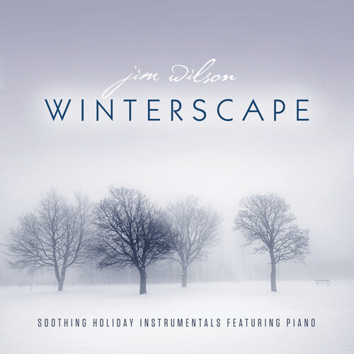 Wilson, Jim: Winterscape: Soothing holiday instrumentals featuring piano