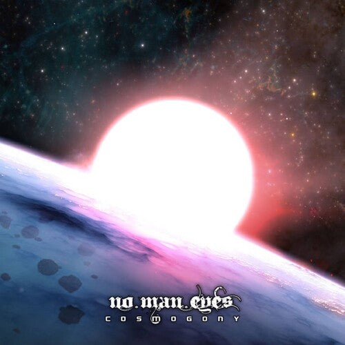 No Man Eyes: Cosmogony