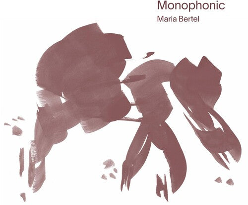 Bertel, Maria: Monophonic