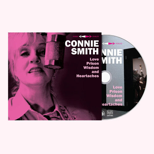 Smith, Connie: Love, Prison, Wisdom And Heartaches