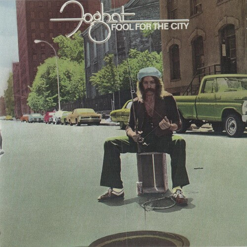 Foghat: Fool For The City