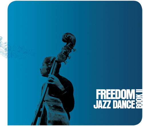 Freedom Jazz Dance: Book II / Various: Freedom Jazz Dance: Book II