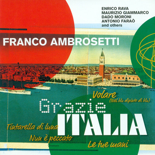 Ambrosetti, Franco: Grazie Italia