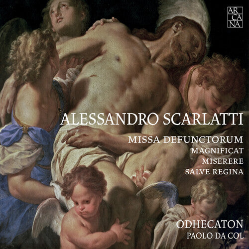 Scarlatti / Da Col, Paolo / Odhecaton: Alessandro Scarlatti: Missa Defuntorum