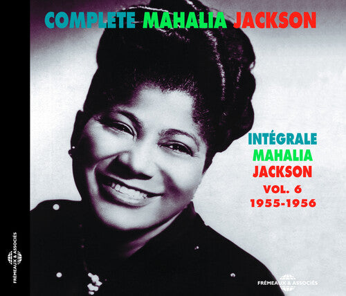 Jackson, Mahalia: Vol. 6-Complete 1955-1956