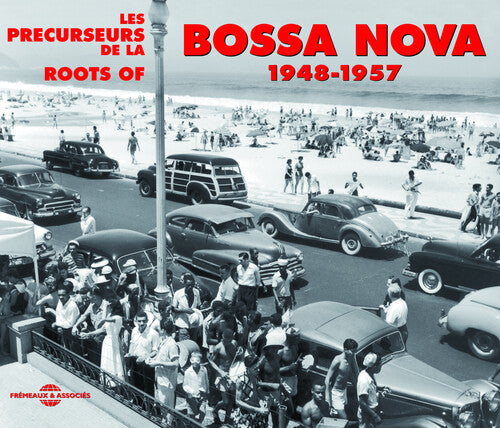 Bossa Nova 1948-57: Bossa Nova 1948-57
