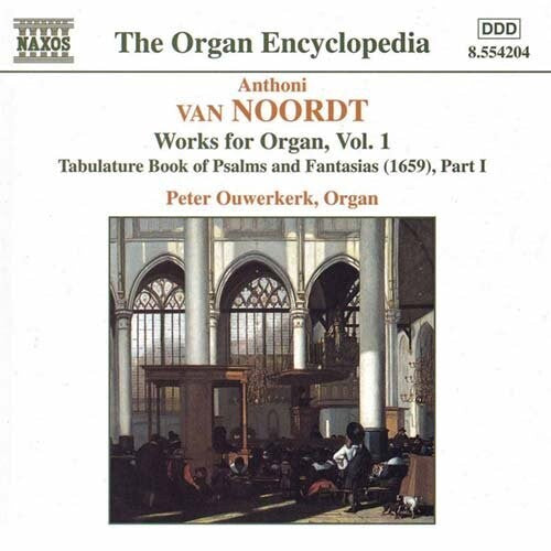 Noordt, a.V.: Organ Works-Vol. 1