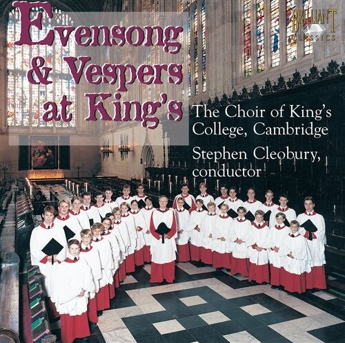 Cleobury, Stephen: Evensong & Vespers at Kings