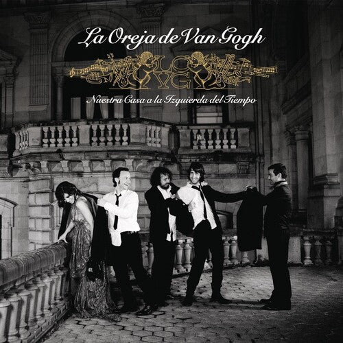 Oreja de Van Gogh: Nuestra Casa A La Izquierda Del Tiempo