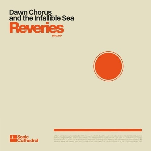 Dawn Chorus & the Infallible Sea: Reveries - Orange Colored Vinyl