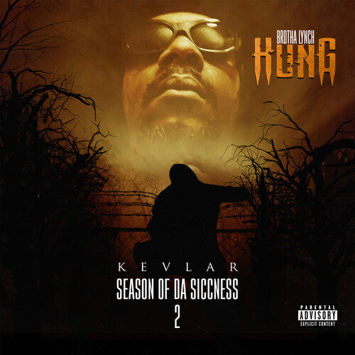 Brotha Lynch Hung: Season Of Da Siccness 2: Kevlar