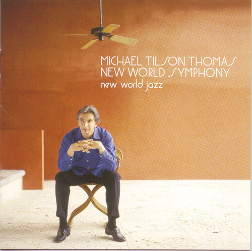 Thomas, Michael Tilson / New World Sympony: New World Jazz