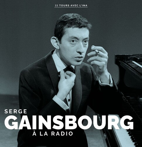 Gainsbourg, Serge: A La Radio