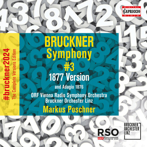 Bruckner / Orf Vienna Radio Symphony Orchestra: Bruckner: Symphony No. 3 (1877); Adagio (1876)