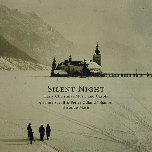 Savall, Arianna / Johansen, Petter Udland: Silent Night: Early Christmas Music & Carols