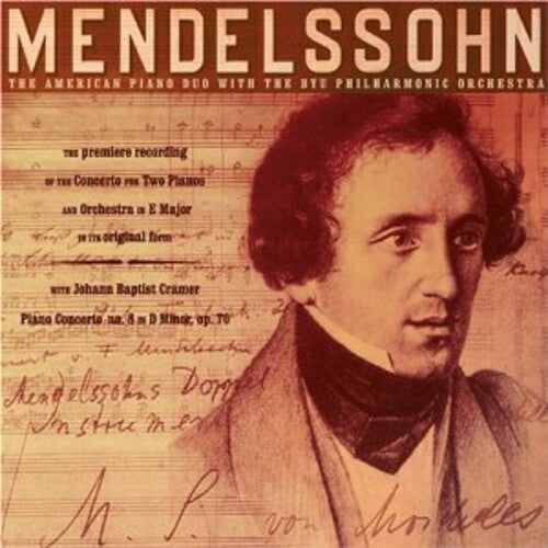 Mendelssohn / Byu Philharmonic Orchestra: Mendelssohn / Cramer Concertos