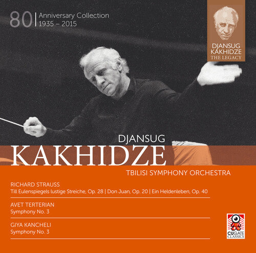 Strauss / Kakhidze: Strauss: Djansug Kakhidze the Legacy Vol 5