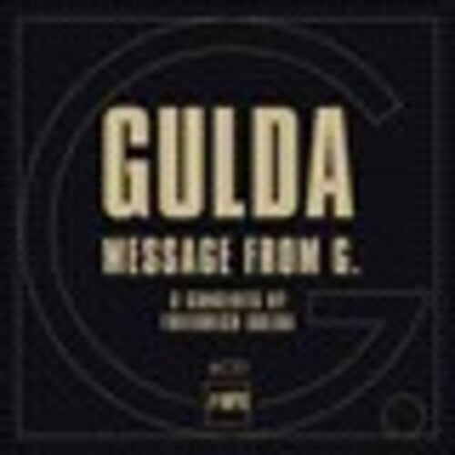 Gulda / Gulda / Anders: Friedrich Gulda: Message from G