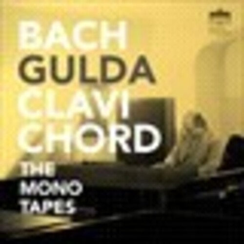 Bach, J.S. / Gulda: Mono Tapes