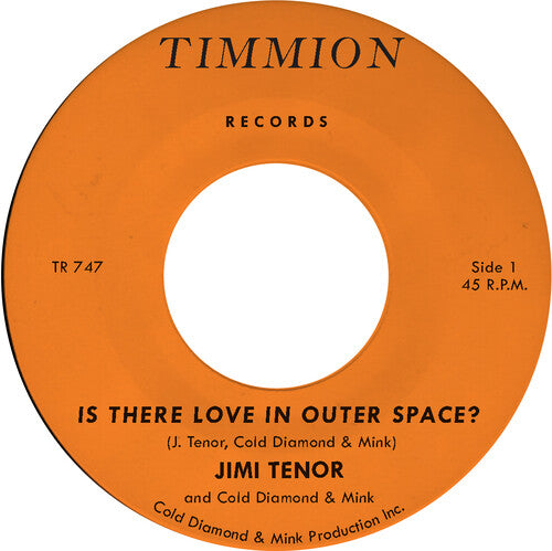 Tenor, Jimi: Is There Love in Outer Space?